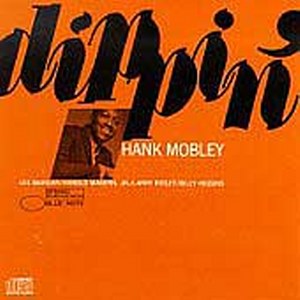 Mobley Hank - Dippin'