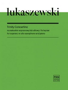 Łukaszewski - Trinity Concertino na saksofon