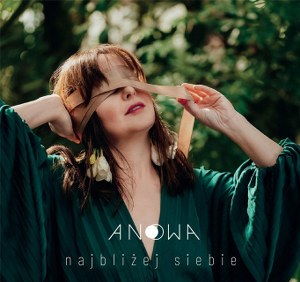 Anowa - Najbliżej siebie