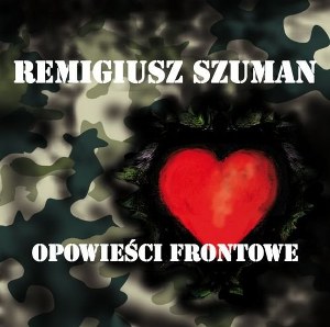 Szuman Remigiusz - Opowieści frontowe