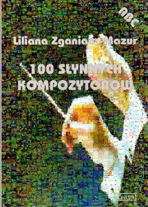 Zganiacz-Mazur - 100 słynnych kompozytorów