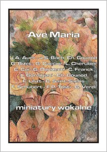 Ave Maria - Miniatury Wokalne
