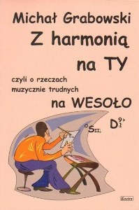 Grabowski - Z harmonią na TY