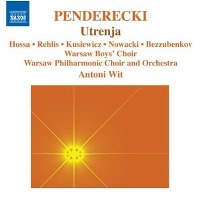 Penderecki - Utrenja (Jutrznia)