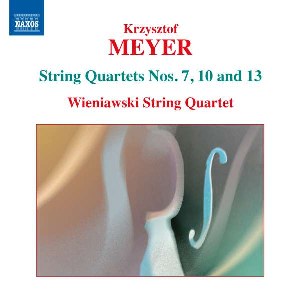 Meyer Krzysztof - String Quartets Nos. 7,10 and 13