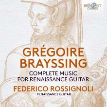 Brayssing Gregoire - Complete Music for...