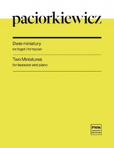 Paciorkiewicz - Dwie miniatury na fagot i fort.
