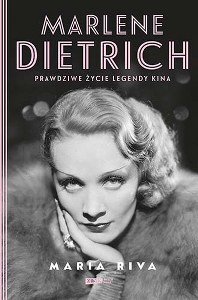 Dietrich - Prawdziwe życie legendy kina