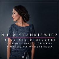 Stankiewicz Nula - Byle nie o miłości