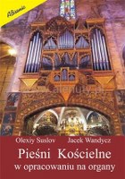 Suslov/Wandycz - Pieśni Kościelne na organy