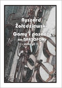 Żołędziewski - Gamy i pasaże na saksofon z.1