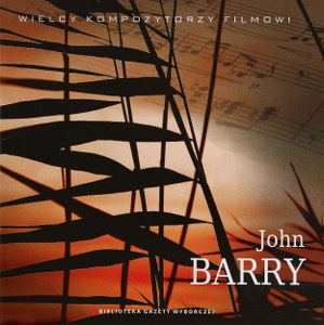 Barry John - Wielcy Kompozytorzy Filmowi