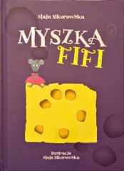 Sikorowska Maja - Myszka Fifi
