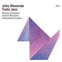 Resende Julio - Fado Jazz