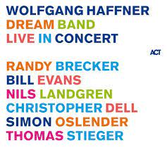 Haffner Wolfgang Dream Band - Live In Concet (2CD)