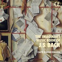 Bach - Imaginary Music Book of J. S. Bach