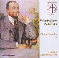 Żeleński - Piano Works 1