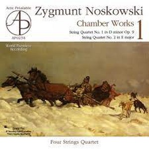 Noskowski - Chamber Works 1