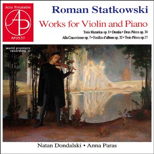Statkowski Roman - Works for Violin & Piano