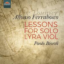 Ferrabosco - Lessons For Solo Lyra Viol (Biordi)