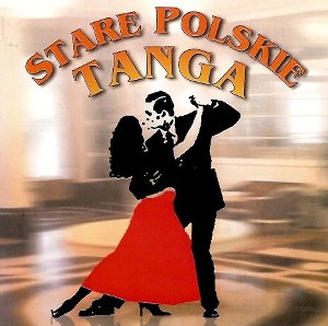VA - Stare Polskie Tanga