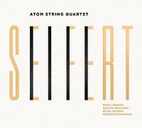 Atom String Quartet - Seifert