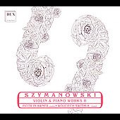 Szymanowski - Violin & Piano Works