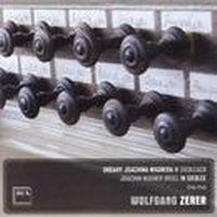 Zerer Wolfgang - Organy Joachima Wagnera