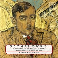 Szymanowski - Piano Music (Szlezer)