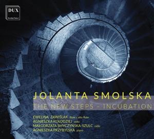 Smolska Jolanta - The New Steps - Incubation