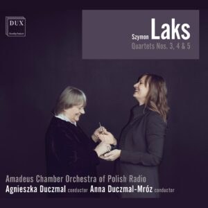 Laks - String Quartets Nos 3-5 (Duczmal)