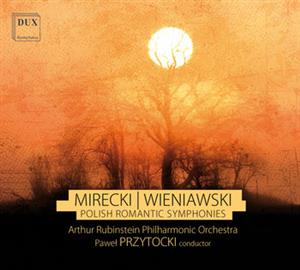 Mirecki, Wieniawski - Polish Romantic Symphonies