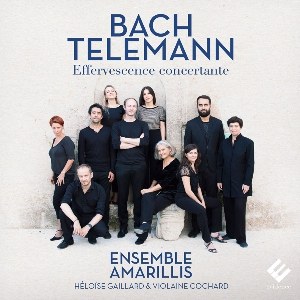 Bach/Telemann - Effervescence concertante