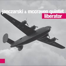 Janczarski &McCraven Quintet - Liberator