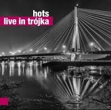 Hots - Live in Trójka