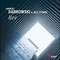 Dąbrowski & All Stars - Live