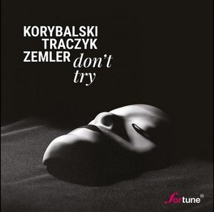 Korybalski, Traczyk, Zemler - don't try