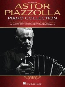 Piazzolla Astor - Piano Collection