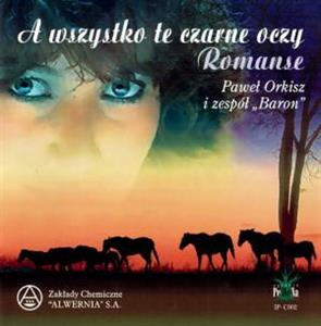 Orkisz Paweł - A wszystko te czarne oczy (2 CD)