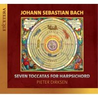 Bach - 7 Toccatas for Harpsichord (Dirksen)
