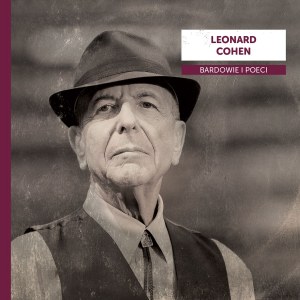 Cohen Leonard - Bardowie i Poeci