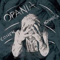 Opania - Cohen, Nohavica