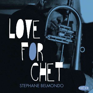 Belmondo Stephane - Love for Chet