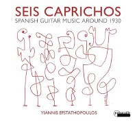 Seis Caprichos - Spanish Guitar Music Around 1930