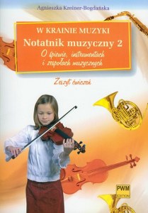 Kreiner-Bogdańska - W Krainie Muzyki. Notatnik 2