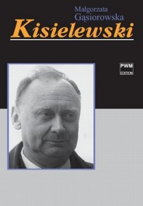 Kisielewski Stefan - Biografia