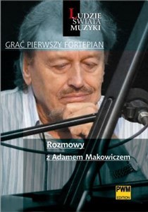 Makowicz - Grać pierwszy fortepian