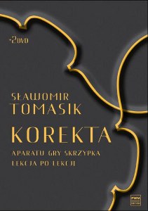 Tomasik - Korekta aparatu gry skrzypka (+2 DVD)