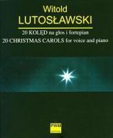 Lutosławski - 20 kolęd na głos i fortepian