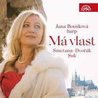 Smetana, Dvorak, Suk - Ma Vlast. Works for Harp
